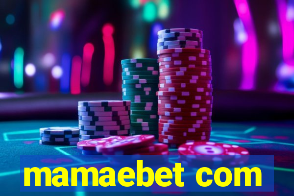 mamaebet com