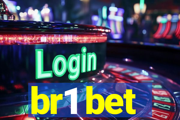 br1 bet