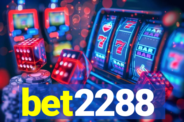 bet2288