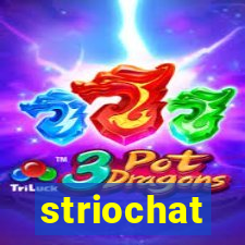 striochat