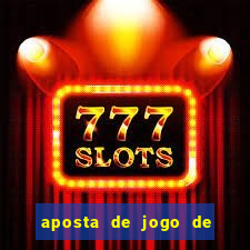 aposta de jogo de futebol como funciona