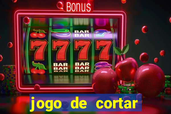 jogo de cortar fruta paga mesmo