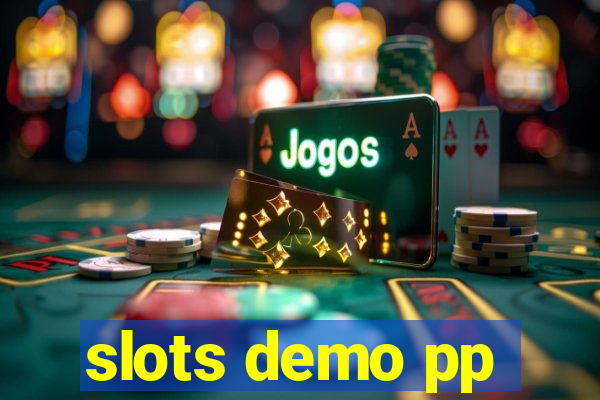 slots demo pp