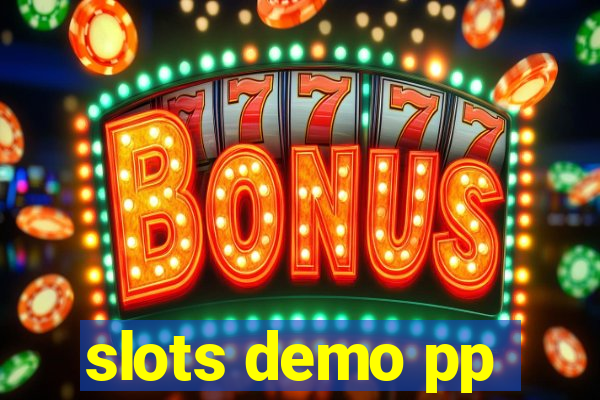 slots demo pp