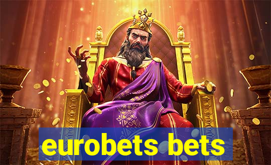 eurobets bets