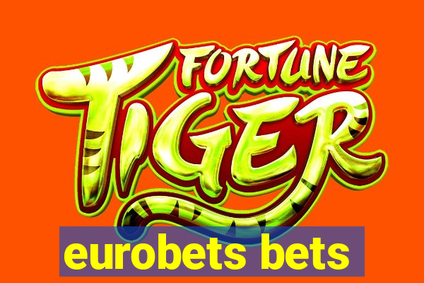 eurobets bets