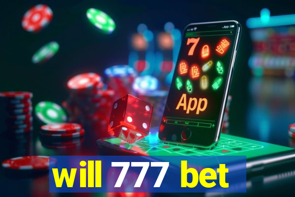 will 777 bet