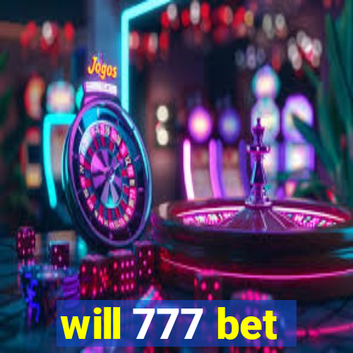 will 777 bet