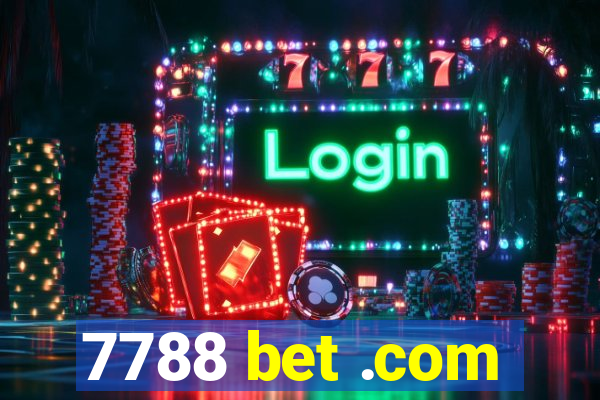 7788 bet .com