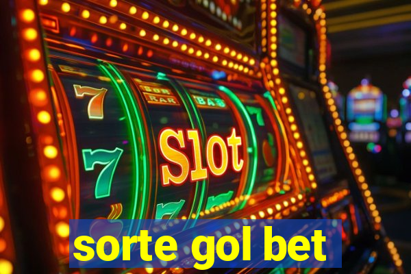 sorte gol bet