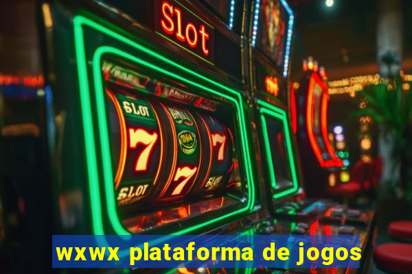 wxwx plataforma de jogos