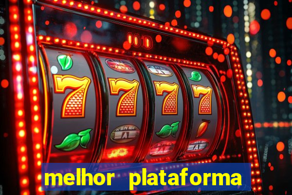 melhor plataforma para jogar fortune tiger