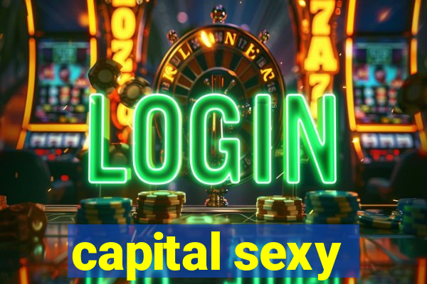 capital sexy