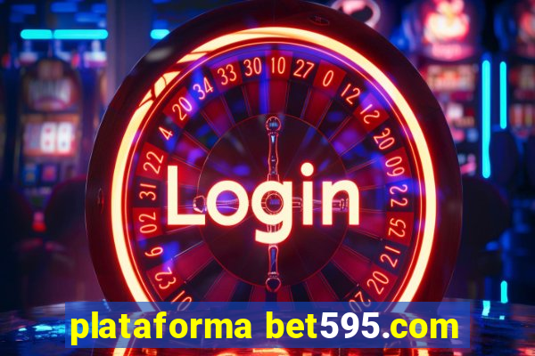 plataforma bet595.com