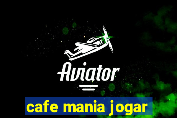 cafe mania jogar