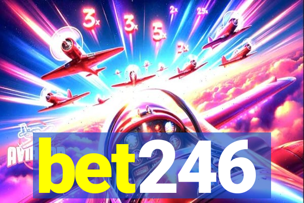 bet246