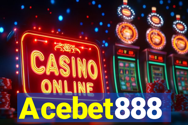 Acebet888