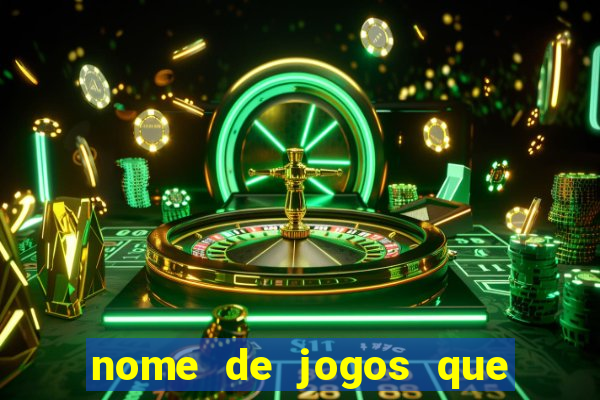 nome de jogos que ganha dinheiro de verdade