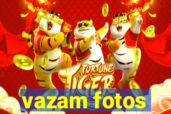 vazam fotos