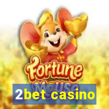 2bet casino