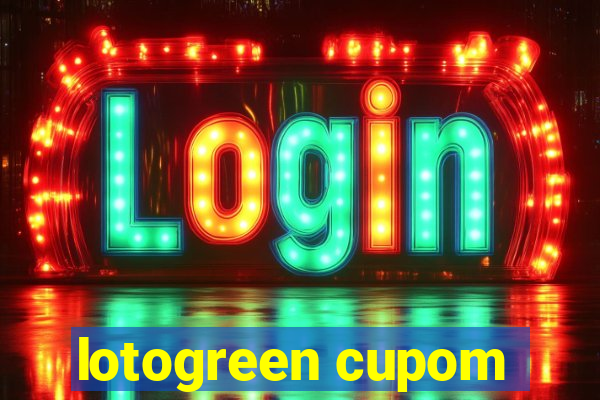 lotogreen cupom