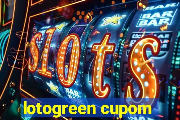 lotogreen cupom