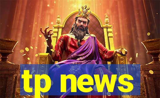 tp news