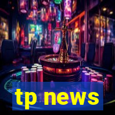 tp news