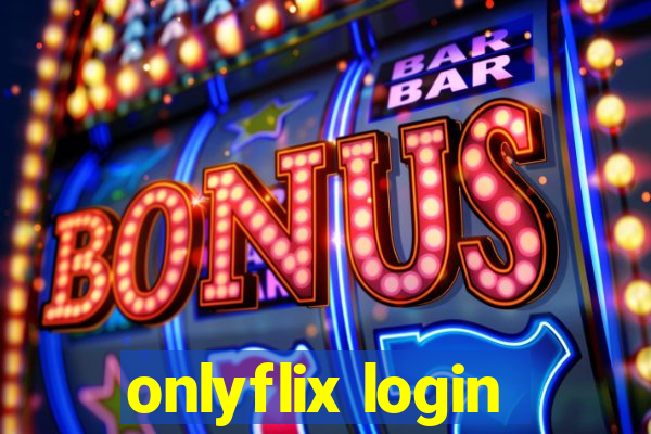 onlyflix login