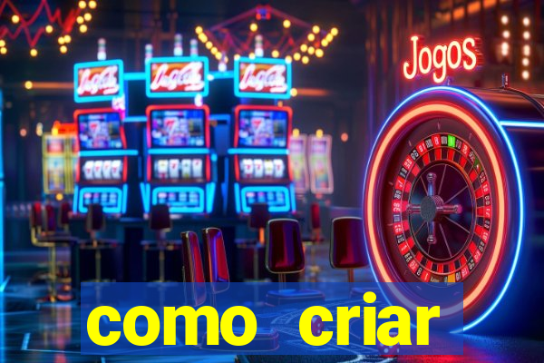 como criar plataforma de jogos do tigre