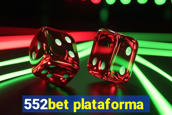 552bet plataforma