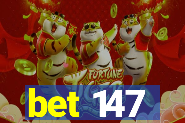 bet 147