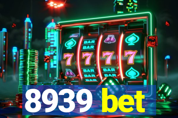 8939 bet