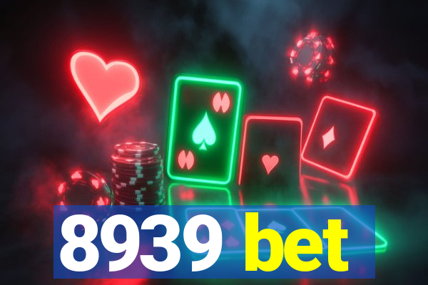 8939 bet