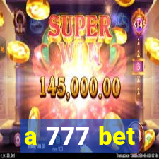 a 777 bet