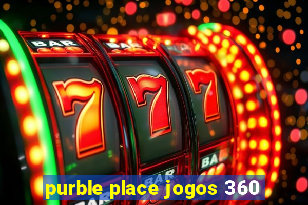 purble place jogos 360