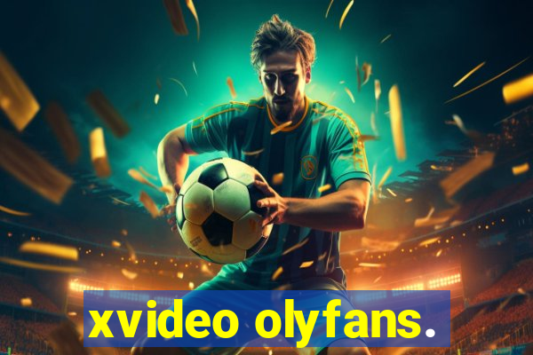 xvideo olyfans.