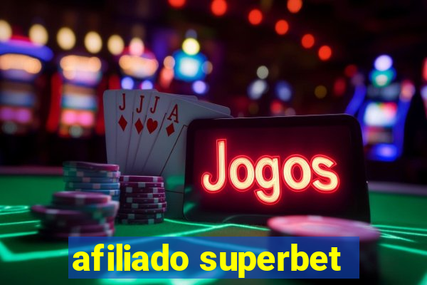 afiliado superbet