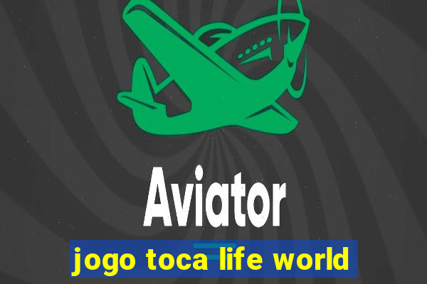 jogo toca life world