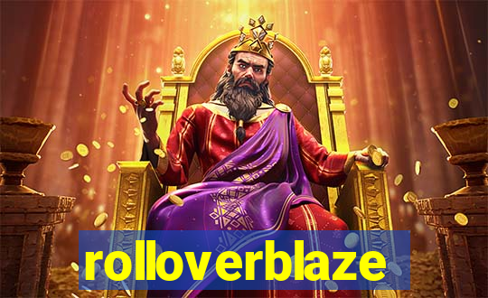 rolloverblaze