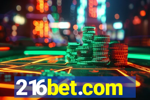 216bet.com