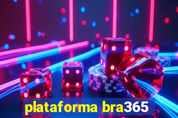 plataforma bra365