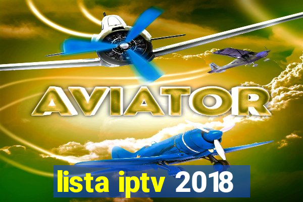 lista iptv 2018