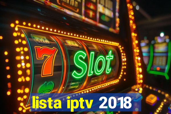 lista iptv 2018