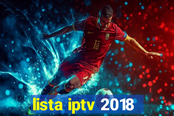 lista iptv 2018