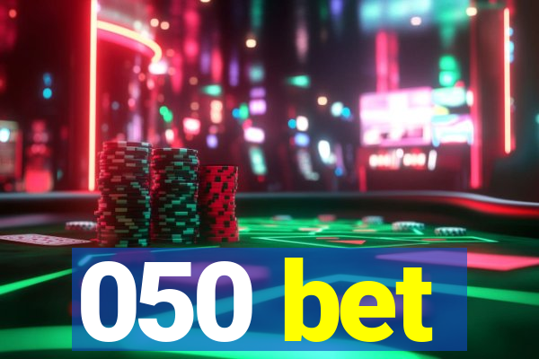 050 bet
