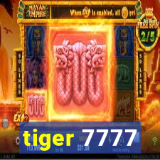 tiger 7777