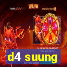 d4 suung