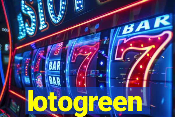 lotogreen