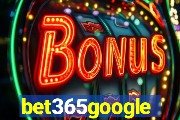 bet365google